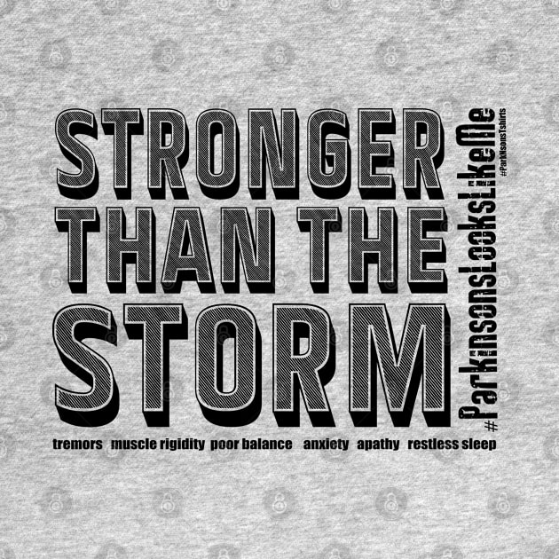 Stronger Than The Storm #ParkinsonsLooksLikeMe by SteveW50